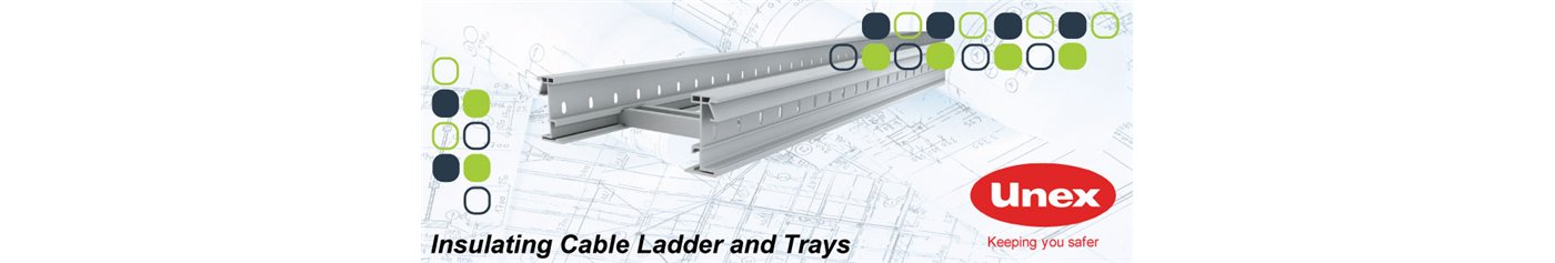 UNEX Thermoplastic Cable Trays and Ladders