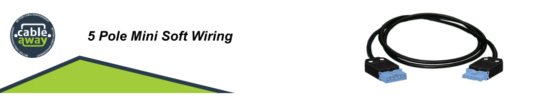 5 Pole Mini Soft Wiring Coming Soon